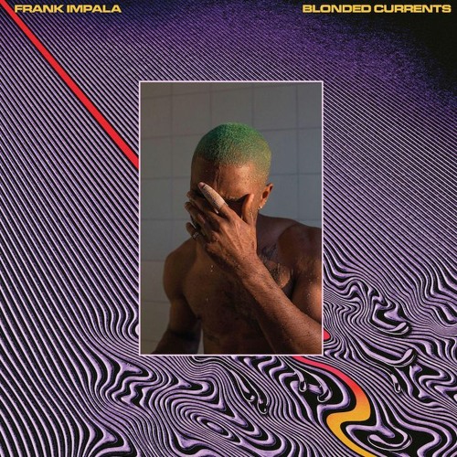 Blonded Currents – Frank Impala (by Calb)