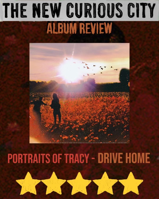 Track-by-Track Review of Drive Home by Portraits Of Tracy (Author: Hali Kai Cecilia Lujan)